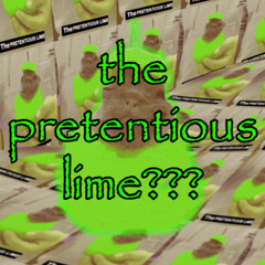 the pretentious lime???