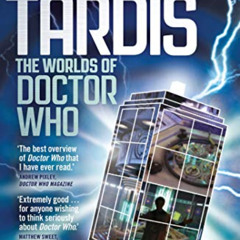 [Download] EBOOK 💔 Inside the Tardis: The Worlds of Doctor Who by  James Chapman [KI