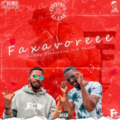 Faxavoreee (Feat. Jeff Paulo) [Prod by Frent Straga]