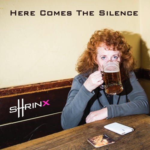 Stream Shrinx - Here Comes The Silence by Shrinxofficial | Listen online  for free on SoundCloud