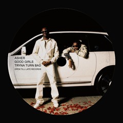 Good Girls Tryna Turn Bad (DUB)