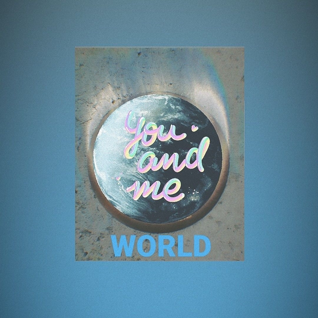 YOU AND ME WORLD