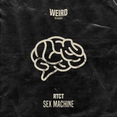 #𝗙𝗥𝗗𝟬𝟭𝟰 // RTCT - Sex Machine