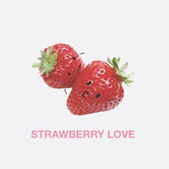 Strawberry Love