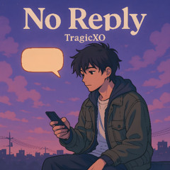 No Reply