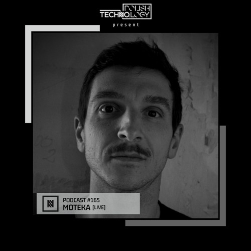Polish Techno.logy | Podcast #165 | Moteka [live]