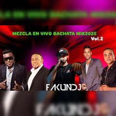 FAKUNDJ MIX BACHATA 2025