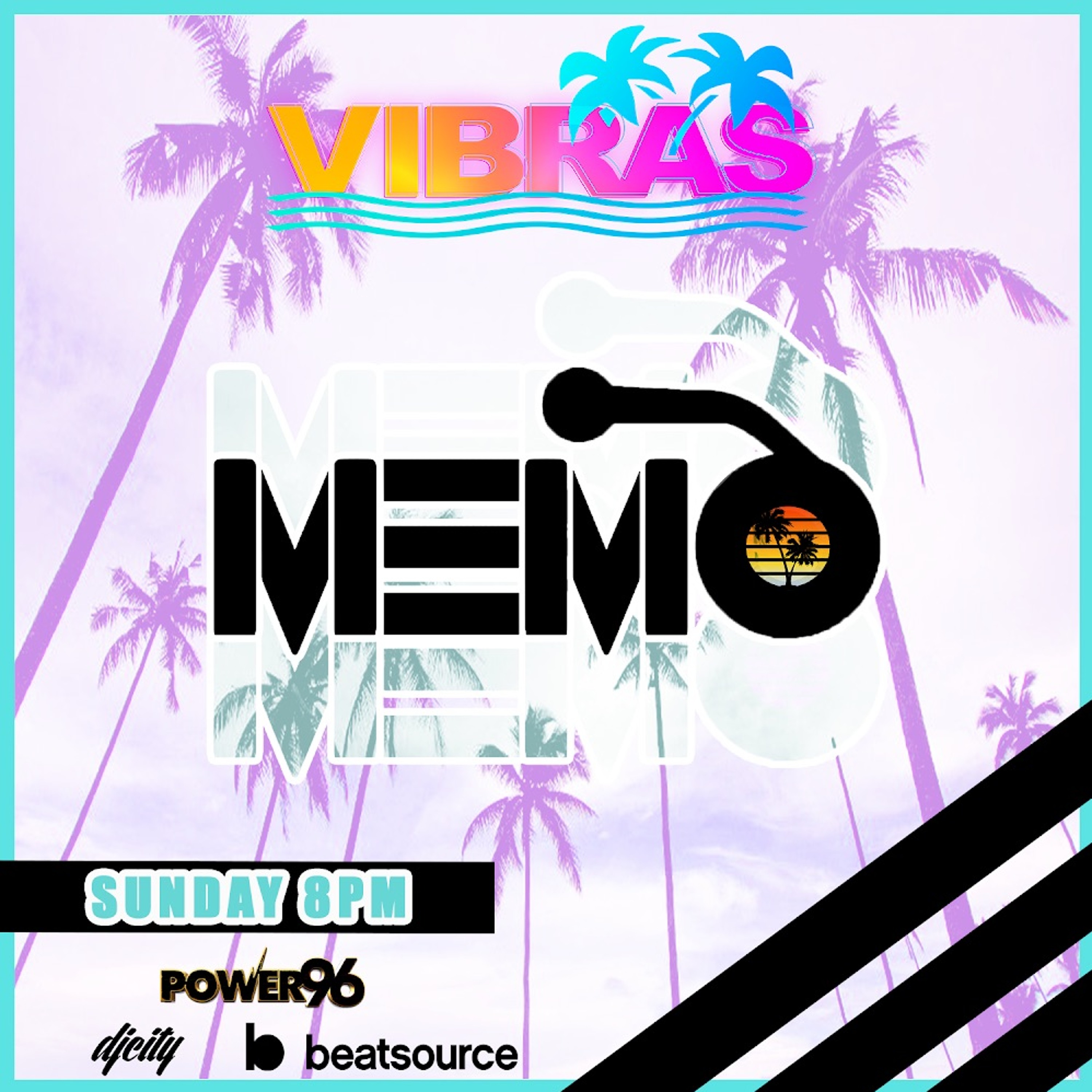DJ MeMo - VIBRAS MIAMI ON POWER 96 (Guest Mix) - 01.31.2021 episode artwork
