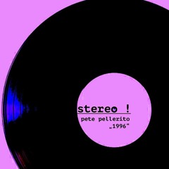 Stereo ( original mix 1996 )