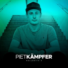 Piet Kämpfer - Kollektiv Vol. 3 (DJ Set)