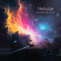 Nebular (w/ Ashii Box)