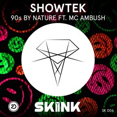 90s by Nature (Original Mix) [feat. MC Ambush]