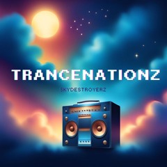 SKYDESTROYERZ - TRANCENATIONZ