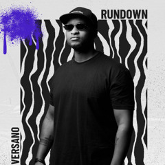 VERSANO - Rundown