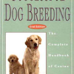 [Download] PDF 📦 Successful Dog Breeding: The Complete Handbook of Canine Midwifery