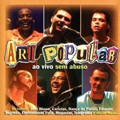 SENTINELA - ART POPULAR | AO VIVO SEM ABUSO