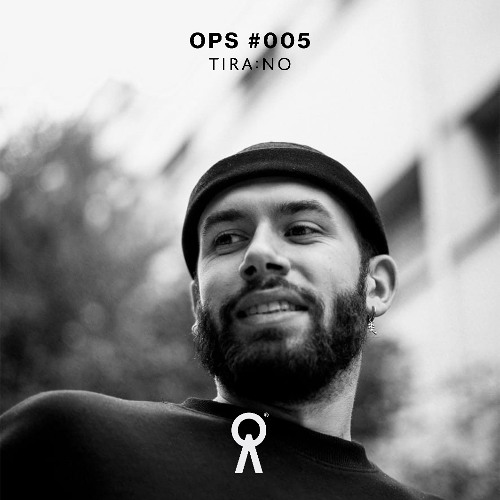 OPS #005 - TIRA:NO