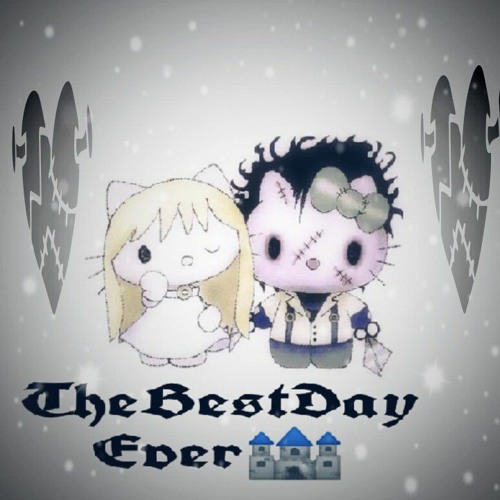 TheBestDayEver ⸜(｡ ˃ ᵕ ˂ )⸝♡