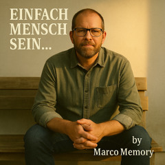 Einfach Mensch sein... (Neuauflage)