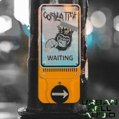 GORILLAFIST- WAITING (FREE DOWNLOAD)