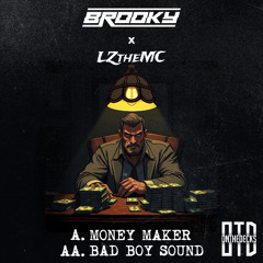 Brooky & LZ - Money Maker (Free Download)