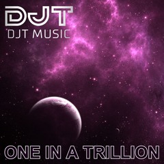 DJT - ONE IN A TRILLION