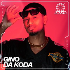 Bloom Sound #019 - Gino Da Koda
