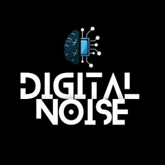 Digital Noise • Psychedelic Experience ( Mix )