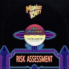 Risk Assessment - Bad Times - Yam Who? Remix (teaser)