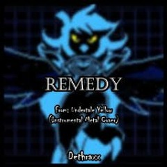 Dethraxx - Remedy (From -Undertale Yellow-)