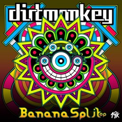 Dirt Monkey - Banana Split EP