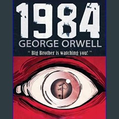[READ EBOOK]$$ 🌟 1984 (Essential Orwell Classics)     Paperback – June 14, 2022 <(DOWNLOAD E.B.O.O