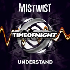 Mistwist - Understand