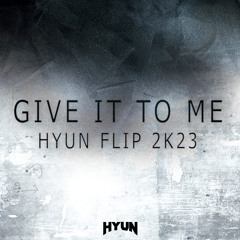 Give it to me(HYUN FLIP 2K23)-BRED[FREE]