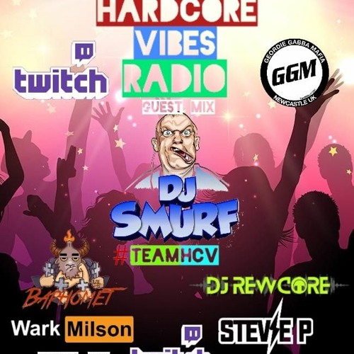 DJ SMURF @Hardcore Vibes Radio - 16/08/2021