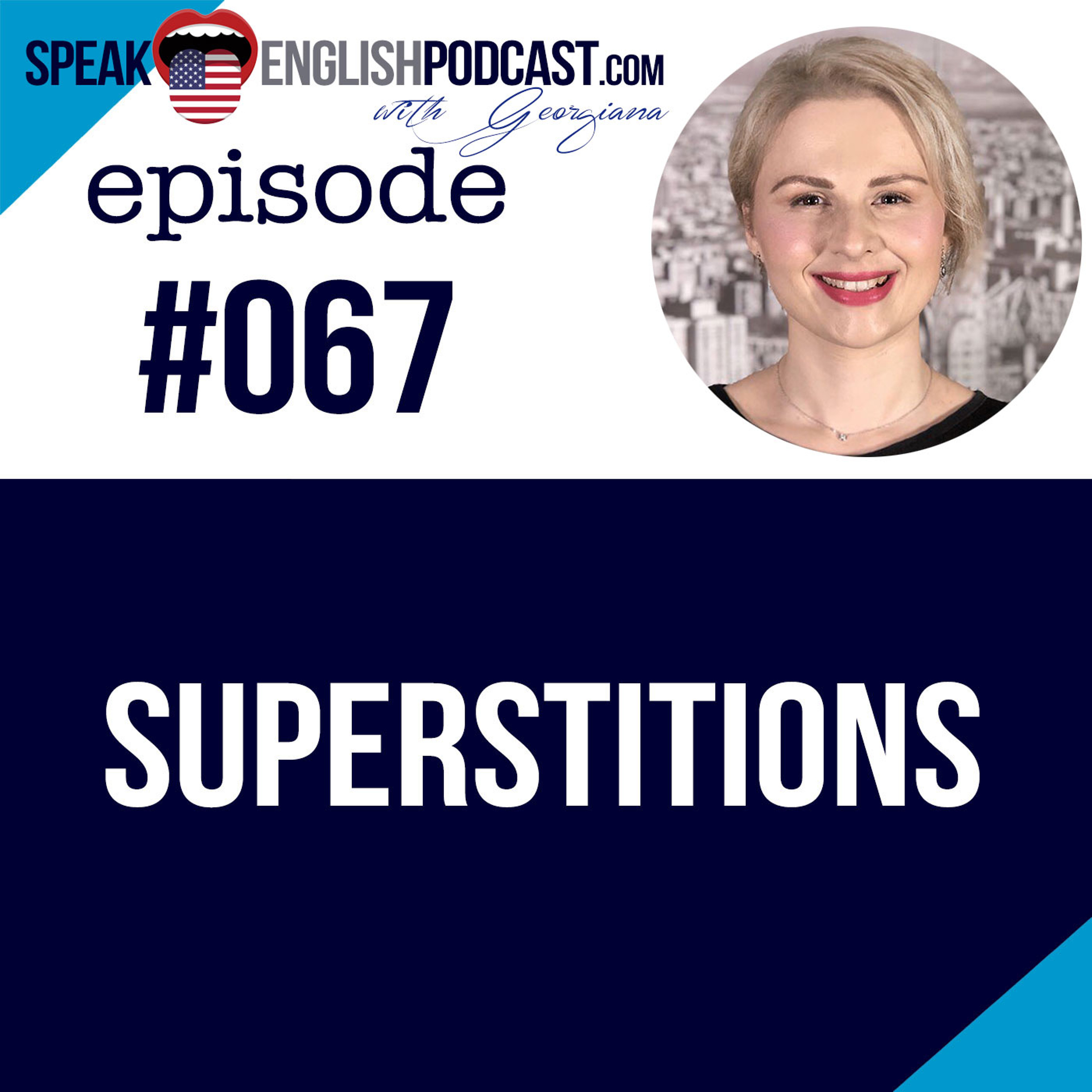 #067 English speaking practice - Superstitions episode artwork