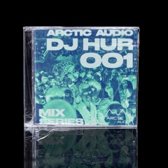 Mix Series 1: DJ HUR 001