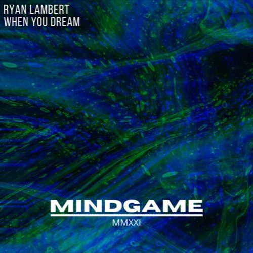 Ryan Lambert - When You Dream (Original Mix) [MindGame]
