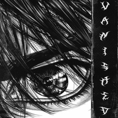 VANISHED