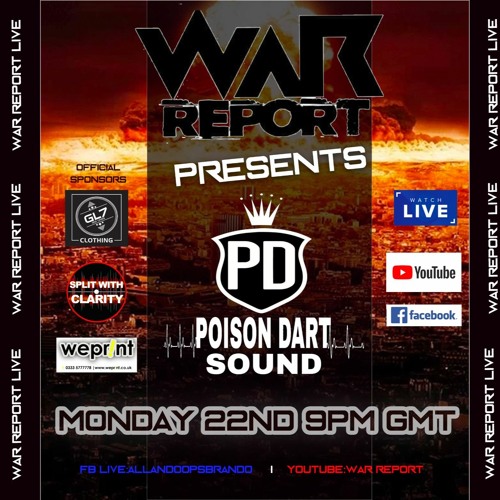 WAR REPORT LIVE WITH POISON DART SOUND-2-22-21