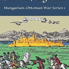 [Get] KINDLE 🧡 33 Castles, Battles, Legends: Hungarian-Ottoman War Series 1 by  Gábo