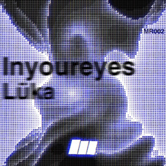 Miracle,Lüka - Inyoureyes
