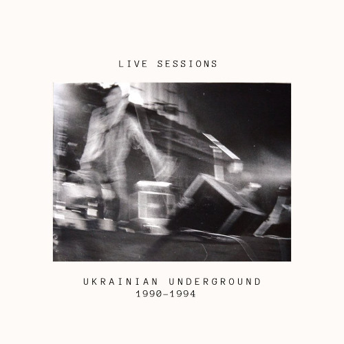 UKRAINIAN UNDERGROUND 90-S LIVE SESSIONS w/ VLAD YAKOVLEV 28/02/2025