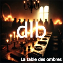 LA TABLE DES OMBRES ( Extrait )