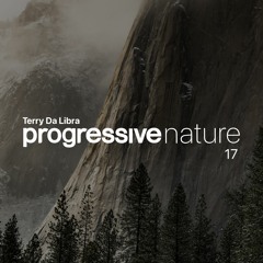 Progressive Nature 17 with Terry Da Libra