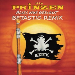 Die Prinzen - Alles Nur Geklaut (BETASTIC Hypertechno Remix) (pitched due to copyright reasons)