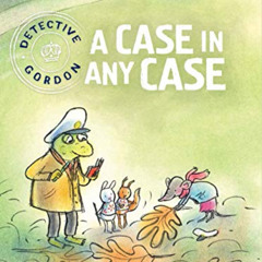 download PDF 💜 Detective Gordon: A Case in Any Case by  Ulf Nilsson &  Gitte Spee KI