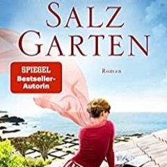 PDF Download Himmel über Dem Salzgarten: Wohlfühl-saga Rund Um Ein Restaurant Auf Den Kanarischen In
