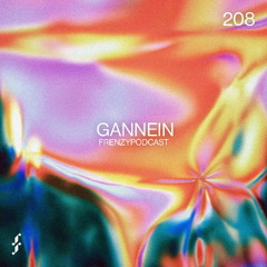 FrenzyPodcast #208 - Gannein