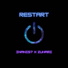 Restart ft. Zuhami